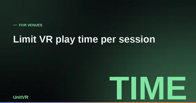 Session timer for VR headsets at a venue
