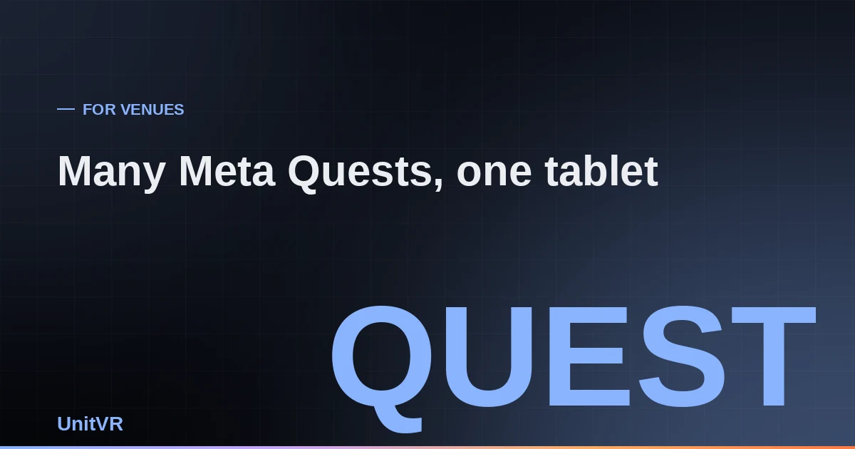 Several Meta Quest headsets managed from one tablet